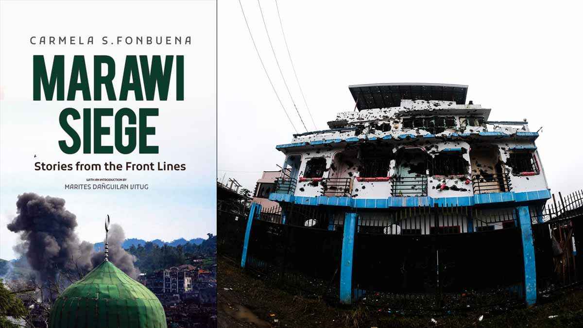 Marawi Siege: Stories from the Frontlines by Carmela Fonbuena, and a photo of Marawi siege aftermath